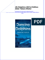 Dancing With Dolphins 2021St Edition Debbie Takara Shelor Online Ebook Texxtbook Full Chapter PDF