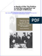 Ebook Denying The Spoils of War The Politics of Invasion and Non Recognition 1St Edition Joseph O Mahoney Online PDF All Chapter
