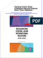 Download Decolonizing Central Asian International Relations Beyond Empires 1St Edition Timur Dadabaev online ebook  texxtbook full chapter pdf 