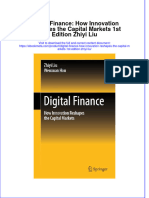 Digital Finance How Innovation Reshapes The Capital Markets 1St Edition Zhiyi Liu Online Ebook Texxtbook Full Chapter PDF