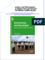 Documentary and Stereotypes Reducing Stigma Through Factual Media 1St Edition Catalin Brylla 2 Online Ebook Texxtbook Full Chapter PDF