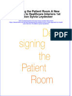 Download Designing The Patient Room A New Approach To Healthcare Interiors 1St Edition Sylvia Leydecker online ebook  texxtbook full chapter pdf 