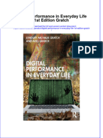 Download Digital Performance In Everyday Life 1St Edition Gratch online ebook  texxtbook full chapter pdf 