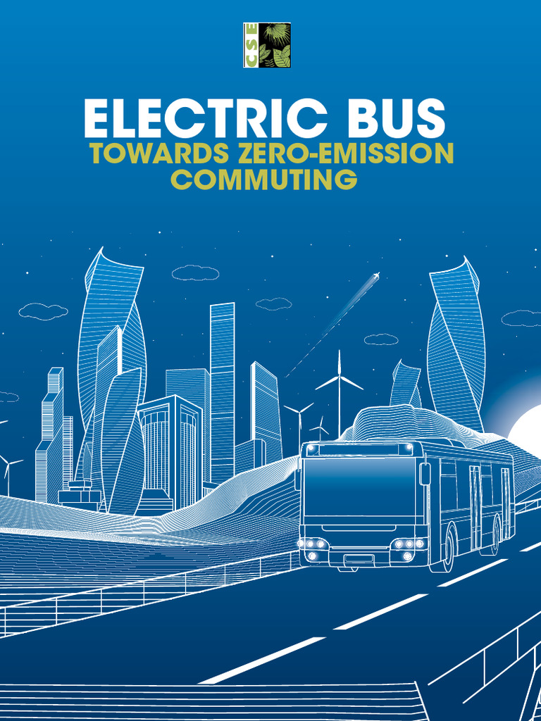 Electric Bus Towards Zero Emission Commuting Report Download Free Pdf