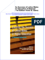 Download Ensuring The Success Of Latino Males In Higher Education A National Imperative 1St Edition Victor B Saenz online ebook  texxtbook full chapter pdf 