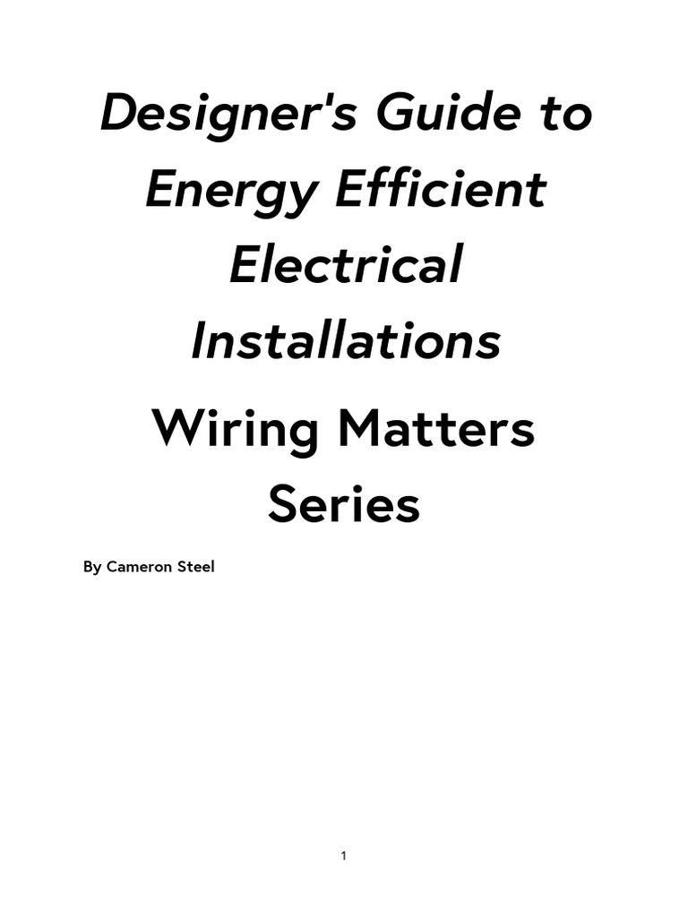 Designer's Guide To Energy Efficient Electrical Installations Wiring ...
