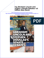 Examining Abraham Lincoln and Stephen Douglas S Senate Debates 1St Edition Alex David Online Ebook Texxtbook Full Chapter PDF