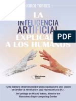 La inteligencia artificial explicada a los humanos - Jordi Torres 