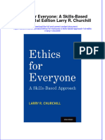 Ebook Ethics For Everyone A Skills Based Approach 1St Edition Larry R Churchill Online PDF All Chapter