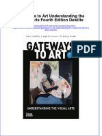 Gateways To Art Understanding The Visual Arts Fourth Edition Dewitte Online Ebook Texxtbook Full Chapter PDF