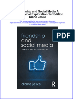 Friendship and Social Media A Philosophical Exploration 1St Edition Diane Jeske Online Ebook Texxtbook Full Chapter PDF