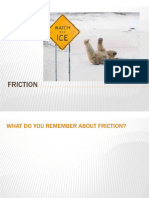 Friction