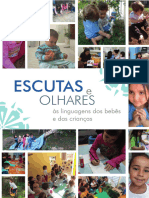 Escuta e Olhares - Às Linguagens Dos Bebês e Das Crianças