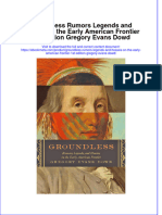 Groundless Rumors Legends and Hoaxes On The Early American Frontier 1St Edition Gregory Evans Dowd Online Ebook Texxtbook Full Chapter PDF