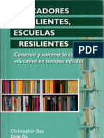 Day, Christopher. y Qing, Gu. (2016). Educadores Resilientes, Resilientes. Construir y Sostener La Calidad Educativa en Tiempos Difíciles. Editorial Narcea.