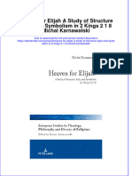 Heaven For Elijah A Study of Structure Style and Symbolism in 2 Kings 2 1 8 Michal Karnawalski Online Ebook Texxtbook Full Chapter PDF