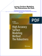 High Accuracy Surface Modeling Method The Robustness Na Zhao Online Ebook Texxtbook Full Chapter PDF