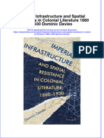 Ebook Imperial Infrastructure and Spatial Resistance in Colonial Literature 1880 1930 Dominic Davies Online PDF All Chapter