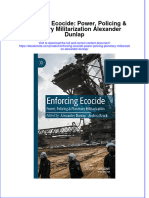 Ebook Enforcing Ecocide Power Policing Planetary Militarization Alexander Dunlap Online PDF All Chapter