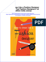 How To Draw Like A Fashion Designer Tips From Top Fashion Designers 1St Edition Celia Joicey Online Ebook Texxtbook Full Chapter PDF