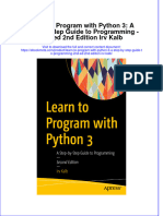 Ebook Learn To Program With Python 3 A Step by Step Guide To Programming 2Nd Ed 2Nd Edition Irv Kalb Online PDF All Chapter