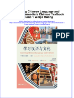 Ebook Learning Chinese Language and Culture Intermediate Chinese Textbook Volume 1 Weijia Huang Online PDF All Chapter