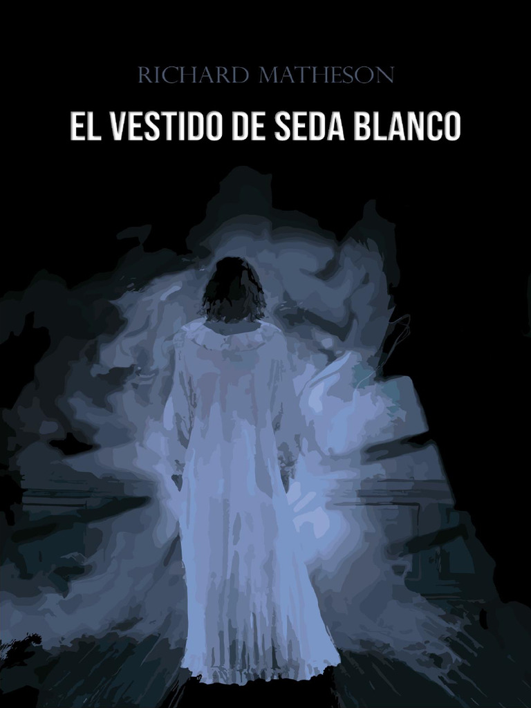 dress of white silk richard matheson Dress of White Silk by Richard Matheson Assessment