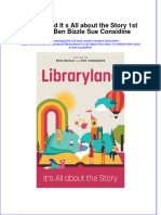 Libraryland It S All About The Story 1St Edition Ben Bizzle Sue Considine Online Ebook Texxtbook Full Chapter PDF