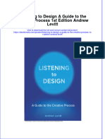 Listening To Design A Guide To The Creative Process 1St Edition Andrew Levitt Online Ebook Texxtbook Full Chapter PDF