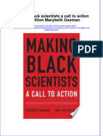 Making Black Scientists A Call To Action 1St Edition Marybeth Gasman Online Ebook Texxtbook Full Chapter PDF