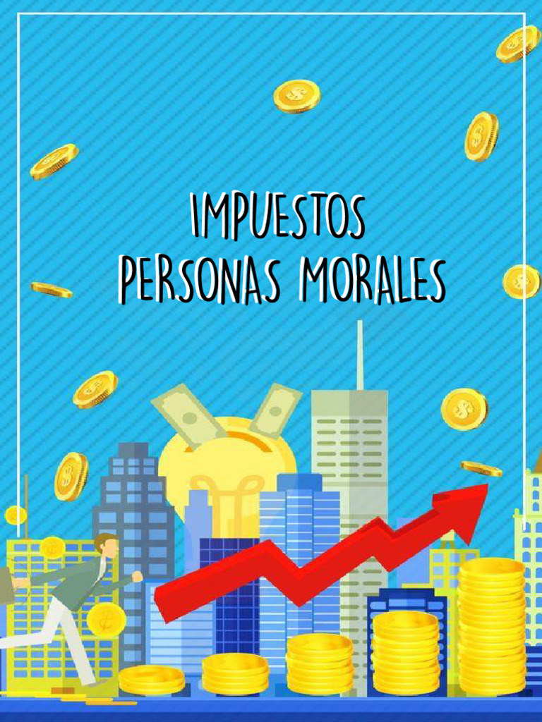 Impuestos Personas Morale | PDF | Impuesto sobre la renta | Compartir ...