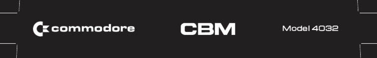 Commodore PET Mini Label CBM Model 4032 2 | PDF