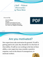 Motivating Staff - Without (Necessarily) Paying Them More: Presented by