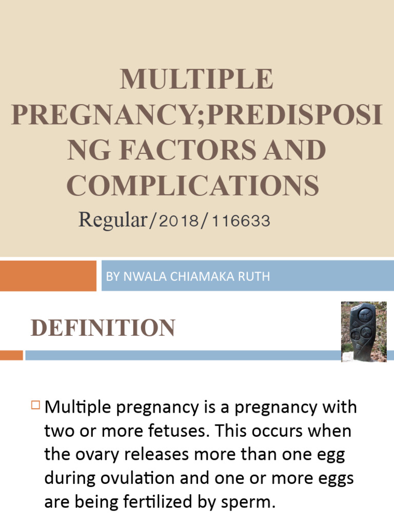 Multiple Pregnancies Predisposing Factors Pdf Twin Pregnancy