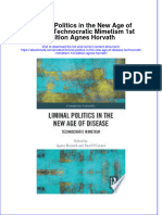 Liminal Politics in The New Age of Disease Technocratic Mimetism 1St Edition Agnes Horvath Online Ebook Texxtbook Full Chapter PDF