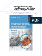 Neonatalogy Questions and Controversies Neurology 4Th Edition August 7 2023 Jeffrey M Perlman Online Ebook Texxtbook Full Chapter PDF