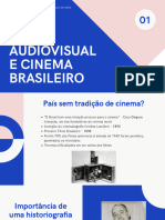 Audiovisual e Cinema Brasileiro - Aula 1