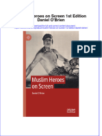 Ebook Muslim Heroes On Screen 1St Edition Daniel Obrien Online PDF All Chapter