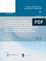 La Seguridad de los periodistas en las agendas de derechos humanos y desarrollo sostenible_ oportunidades para mejorar los mecanismos de reporte sobre violaciones de derechos humanos en Guatemala, Honduras y El Salvador - UNESCO