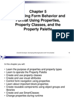Controlling Form Behavior and Format Using Properties, Property Classes, and The Property Palette