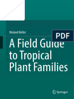 A Field Guide To Tropical Plant Families (Roland Keller)