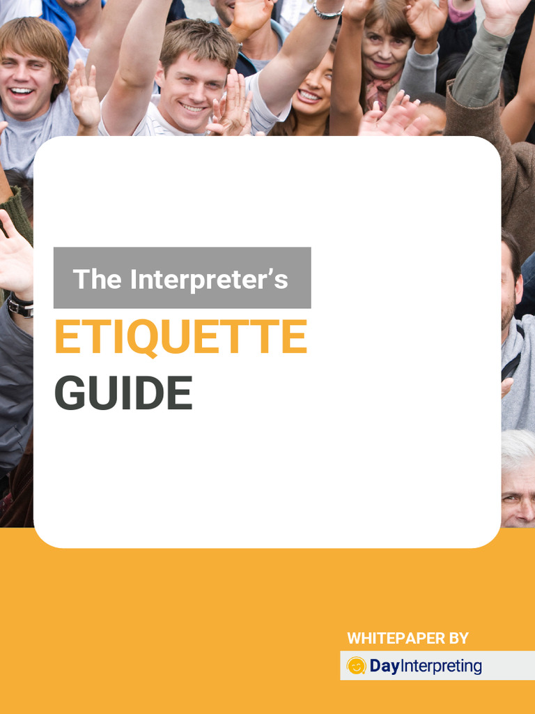 Interpreter Etiquette Essentials | PDF | Language Interpretation ...