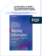 Ebook Nursing Informatics A Health Informatics Interprofessional and Global Perspective Ursula H Hubner Online PDF All Chapter
