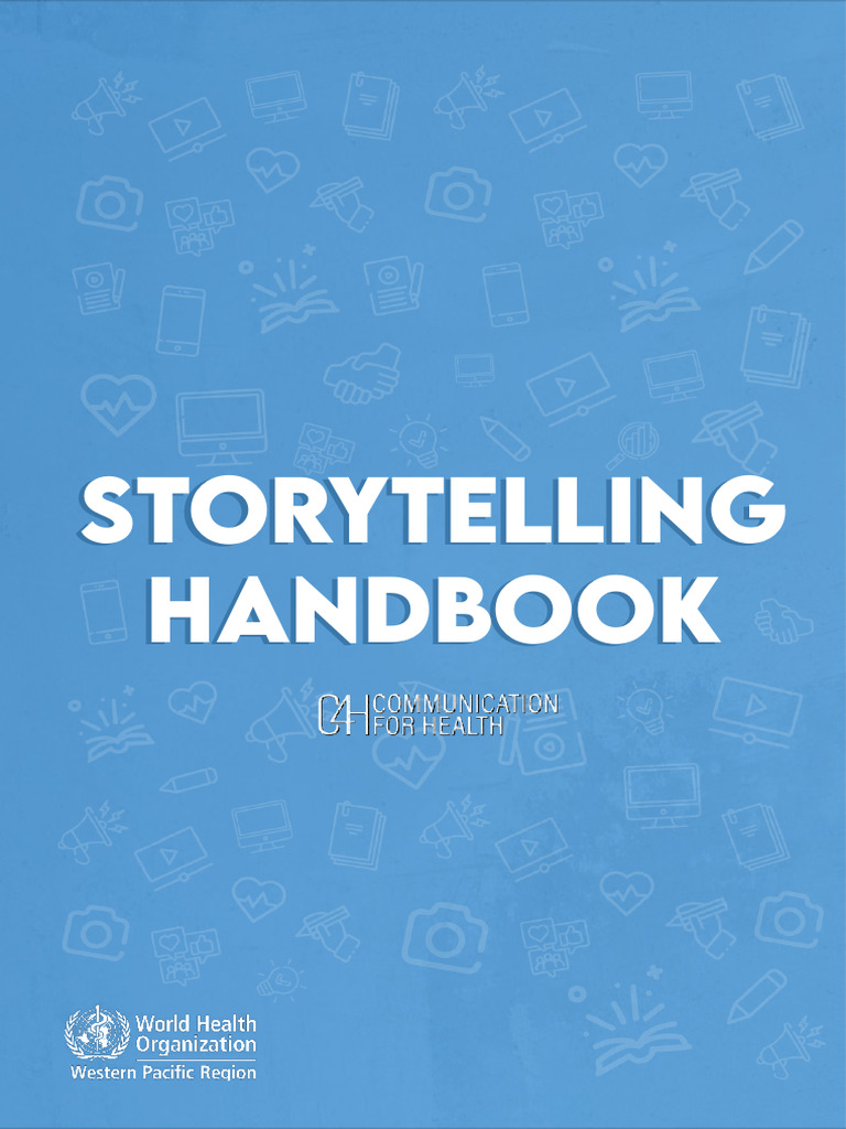 WHO Storytelling Handbook | PDF | Camera | Social Media