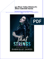 Taut Strings River Valley Rebels 1 1St Edition Gabrielle Sands Online Ebook Texxtbook Full Chapter PDF