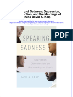 Ebook Speaking of Sadness Depression Disconnection and The Meanings of Illness David A Karp Online PDF All Chapter