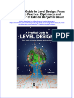 Full Ebook of A Practical Guide To Level Design From Theory To Practice Diplomacy and Production 1St Edition Benjamin Bauer Online PDF All Chapter