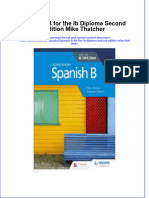 Spanish B For The Ib Diploma Second Edition Mike Thatcher Online Ebook Texxtbook Full Chapter PDF