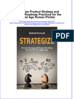 Ebook Strategize Product Strategy and Product Roadmap Practices For The Digital Age Roman Pichler Online PDF All Chapter