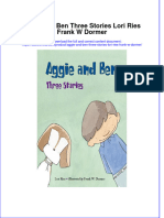 Full Ebook of Aggie and Ben Three Stories Lori Ries Frank W Dormer Online PDF All Chapter